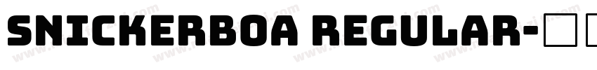 Snickerboa Regular字体转换